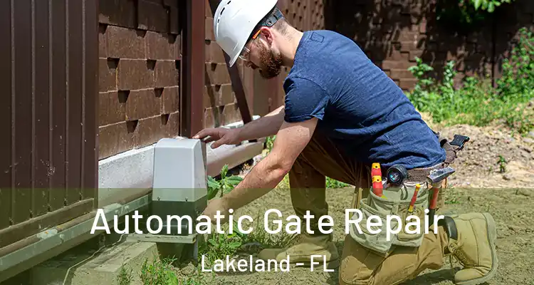  Automatic Gate Repair Lakeland - FL