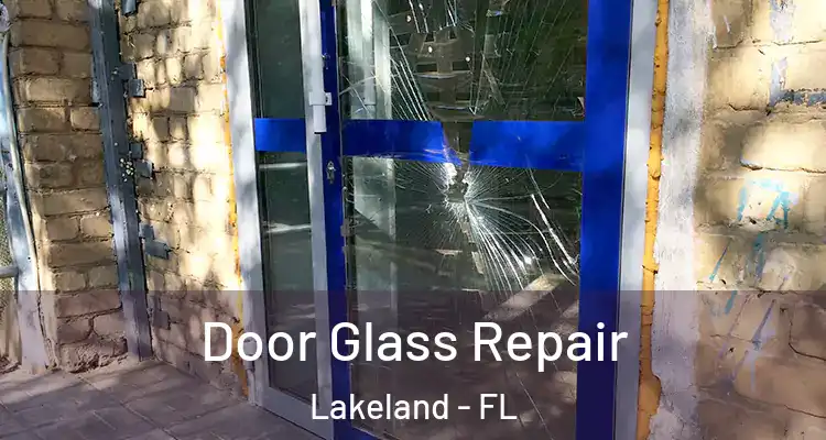  Door Glass Repair Lakeland - FL