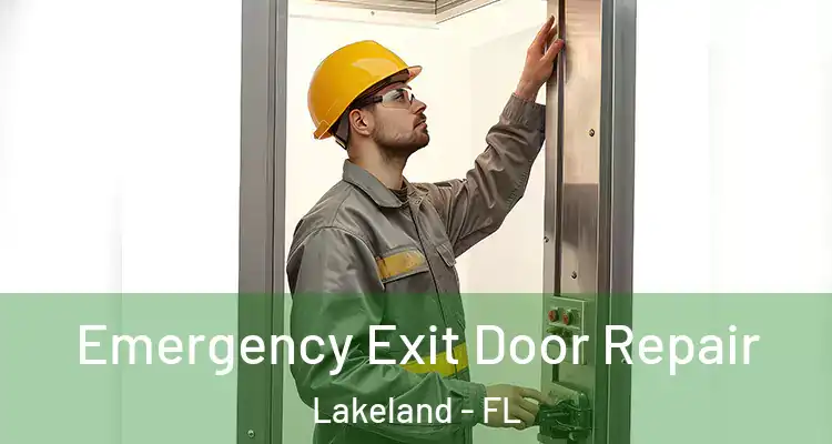  Emergency Exit Door Repair Lakeland - FL