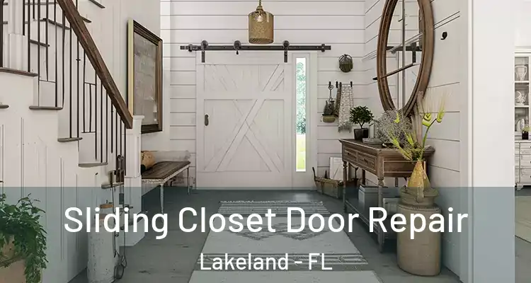  Sliding Closet Door Repair Lakeland - FL