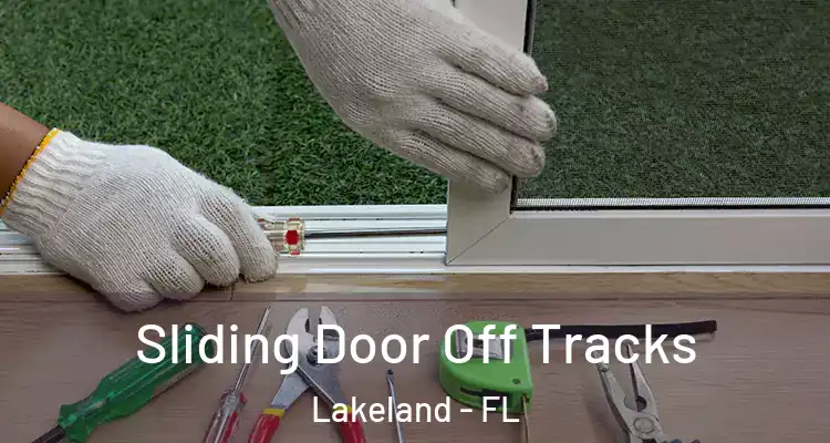  Sliding Door Off Tracks Lakeland - FL
