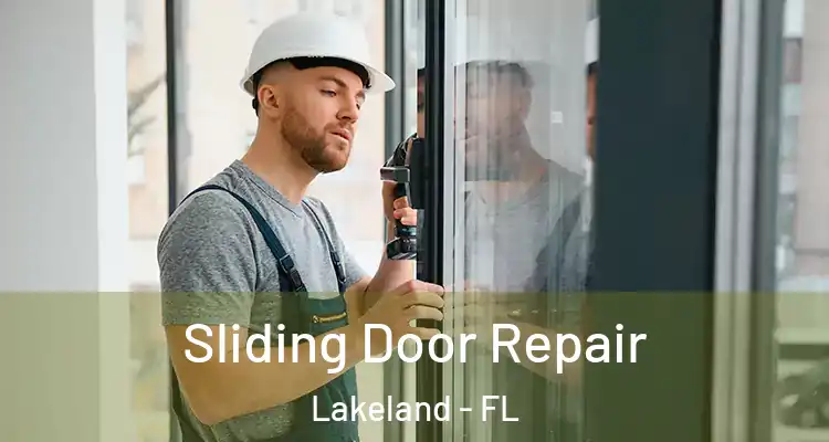  Sliding Door Repair Lakeland - FL