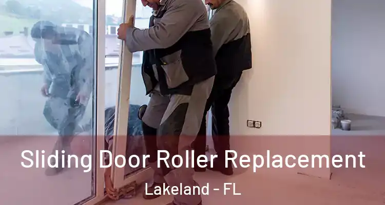  Sliding Door Roller Replacement Lakeland - FL