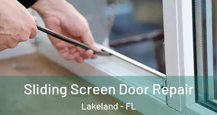  Sliding Screen Door Repair Lakeland - FL
