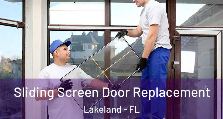  Sliding Screen Door Replacement Lakeland - FL